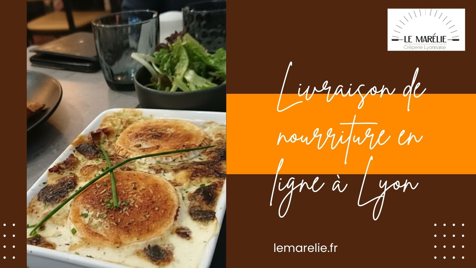 Affamé à Lyon ? Choisissez la Livraison de nourriture en ligne à Lyon avec La Marélie, votre crêperie bretonne